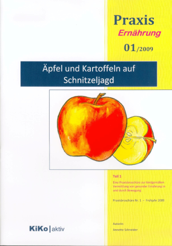 Praxis Ernährung: "Äpfel und Kartoffeln auf Schnitzeljagd"