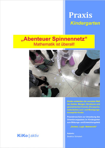 Praxis Kindergarten: "Abenteuer Spinnennetz" - Mathematik ist überall!