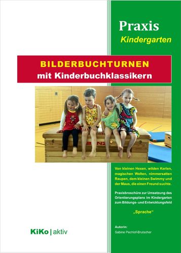 Praxis Kindergarten: "BILDERBUCHTURNEN mit Kinderbuchklassikern"
